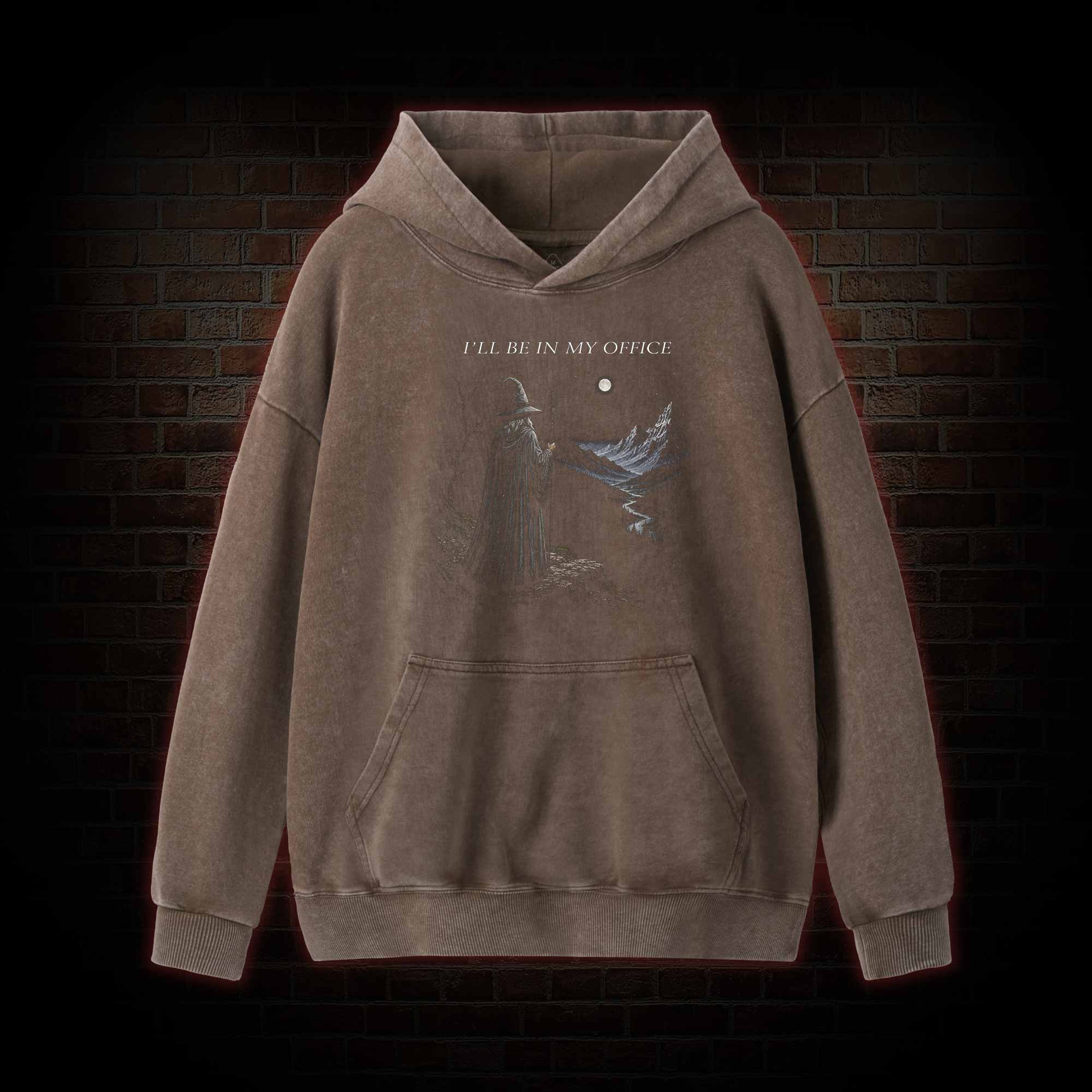 I'll Be in My Office Washed Hoodie