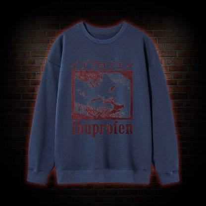 Ibuprofen Cat Meme Sweatshirt