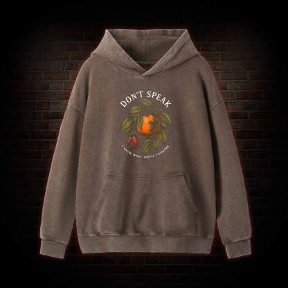 Don’t Speak Orange Washed Hoodie
