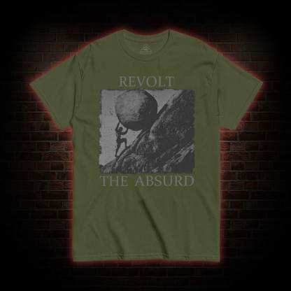 Revolt The Absurd T-shirt