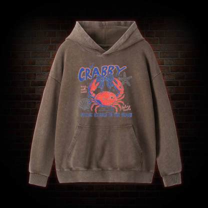 If Crabby Return to Beach Washed Hoodie