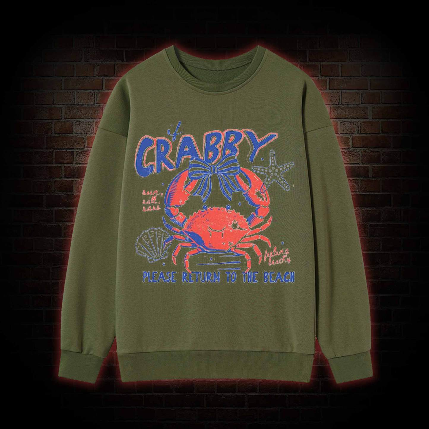 If Crabby Return to Beach Sweatshirt