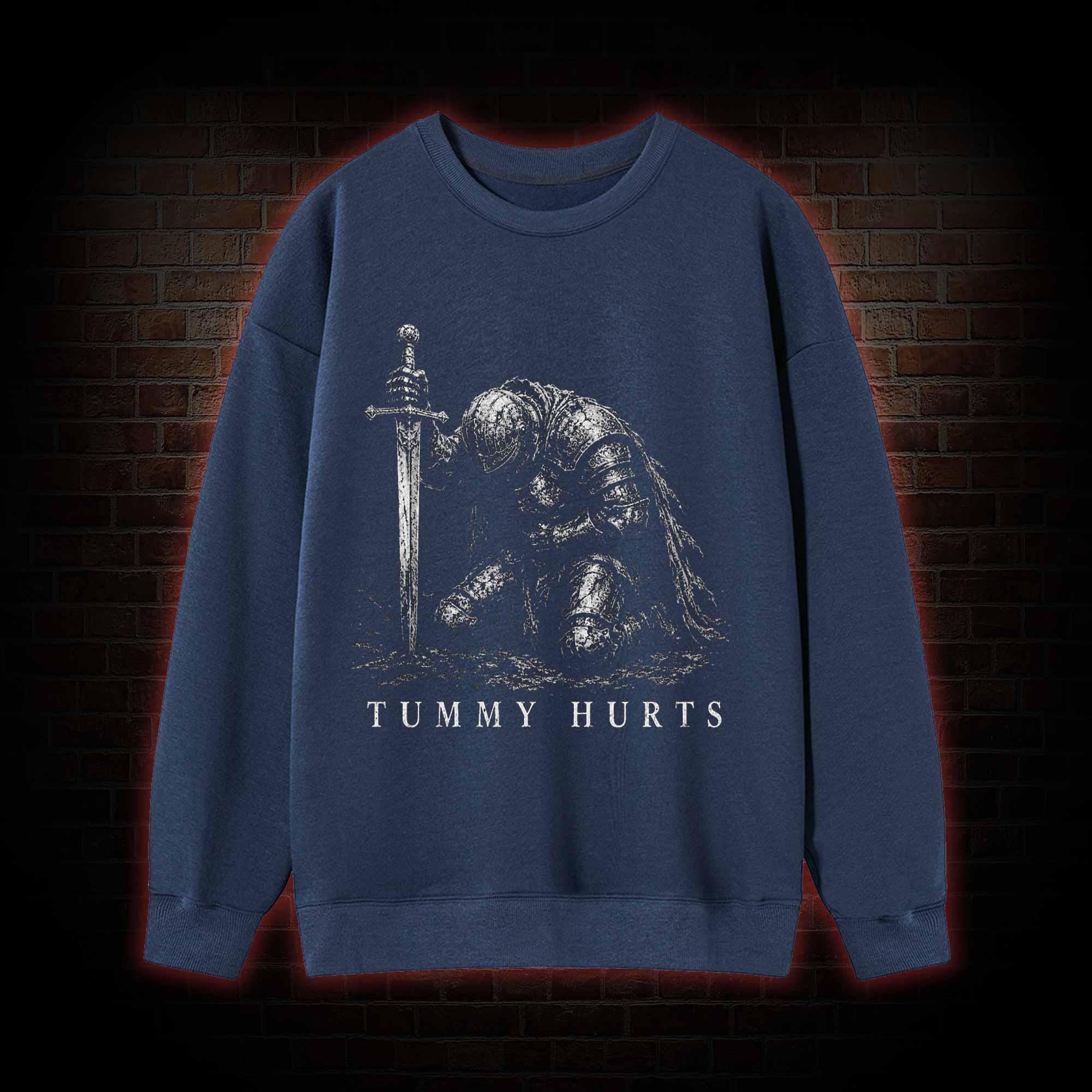 Tummy Hurts Knight Sweatshirt