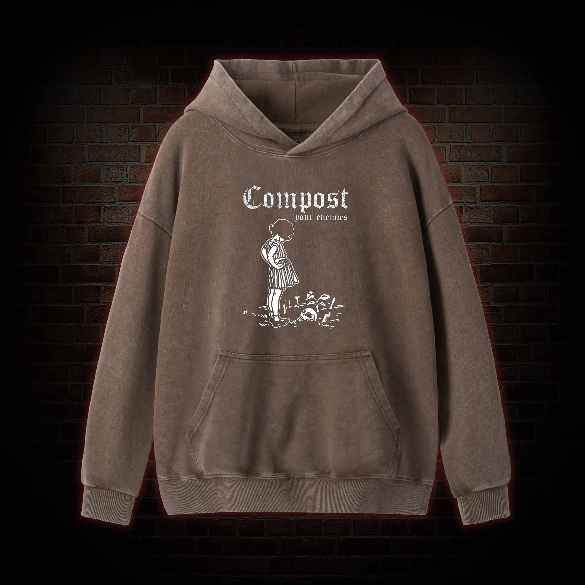 Compost Your Enemies Washed Hoodie