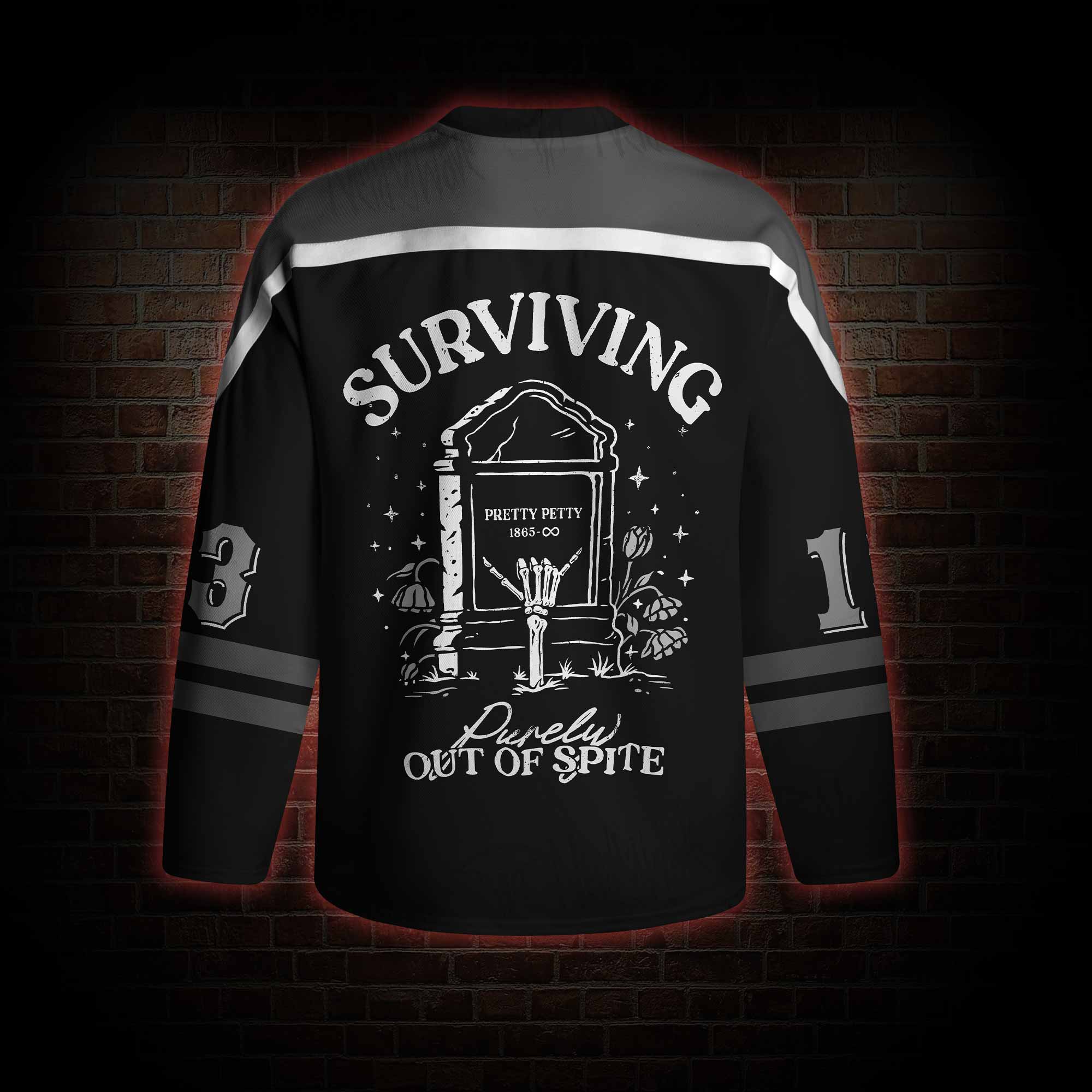 Surviving Purely Out of Spite Hockey Jersey