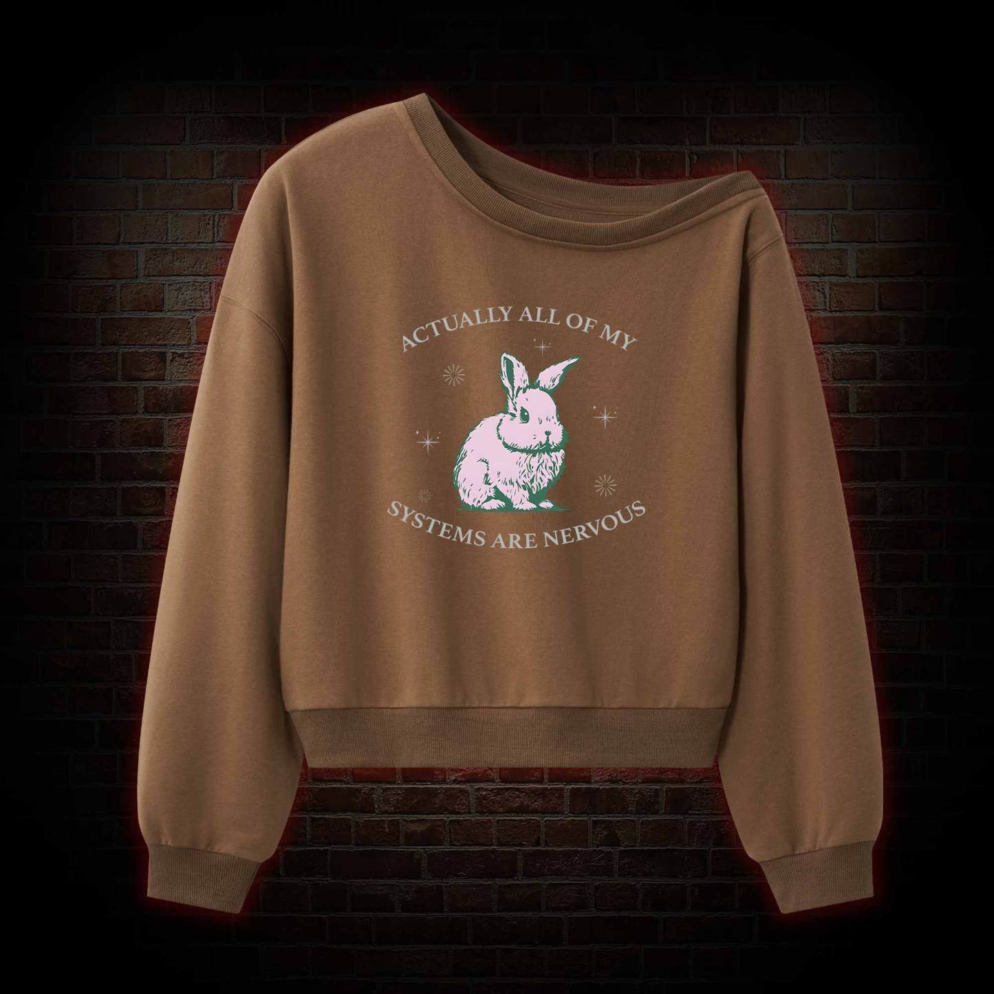 Actually All Of My Systems Are Nervous Off Shoulder Sweatshirt