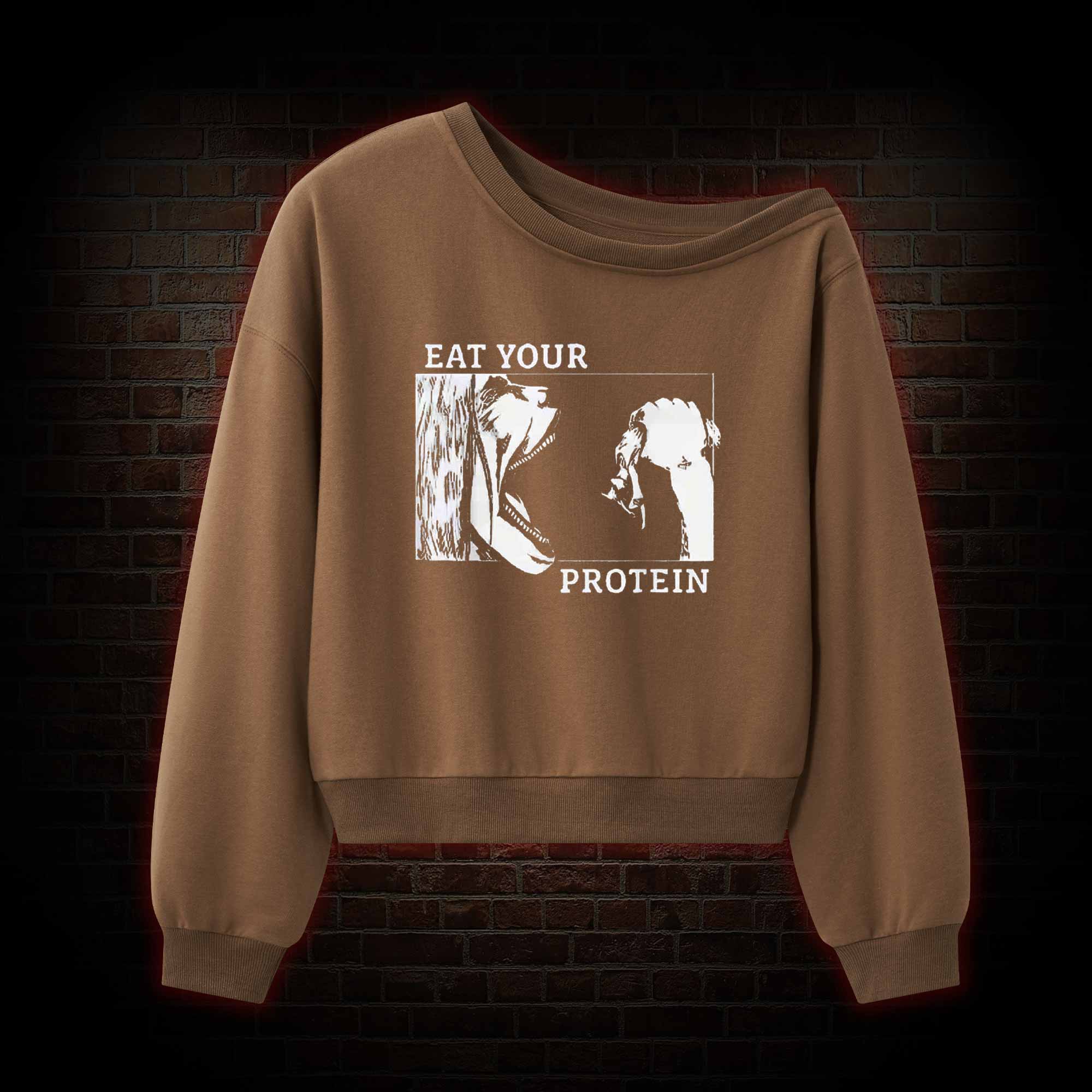 Eat Your Protein Off Shoulder Sweatshirt
