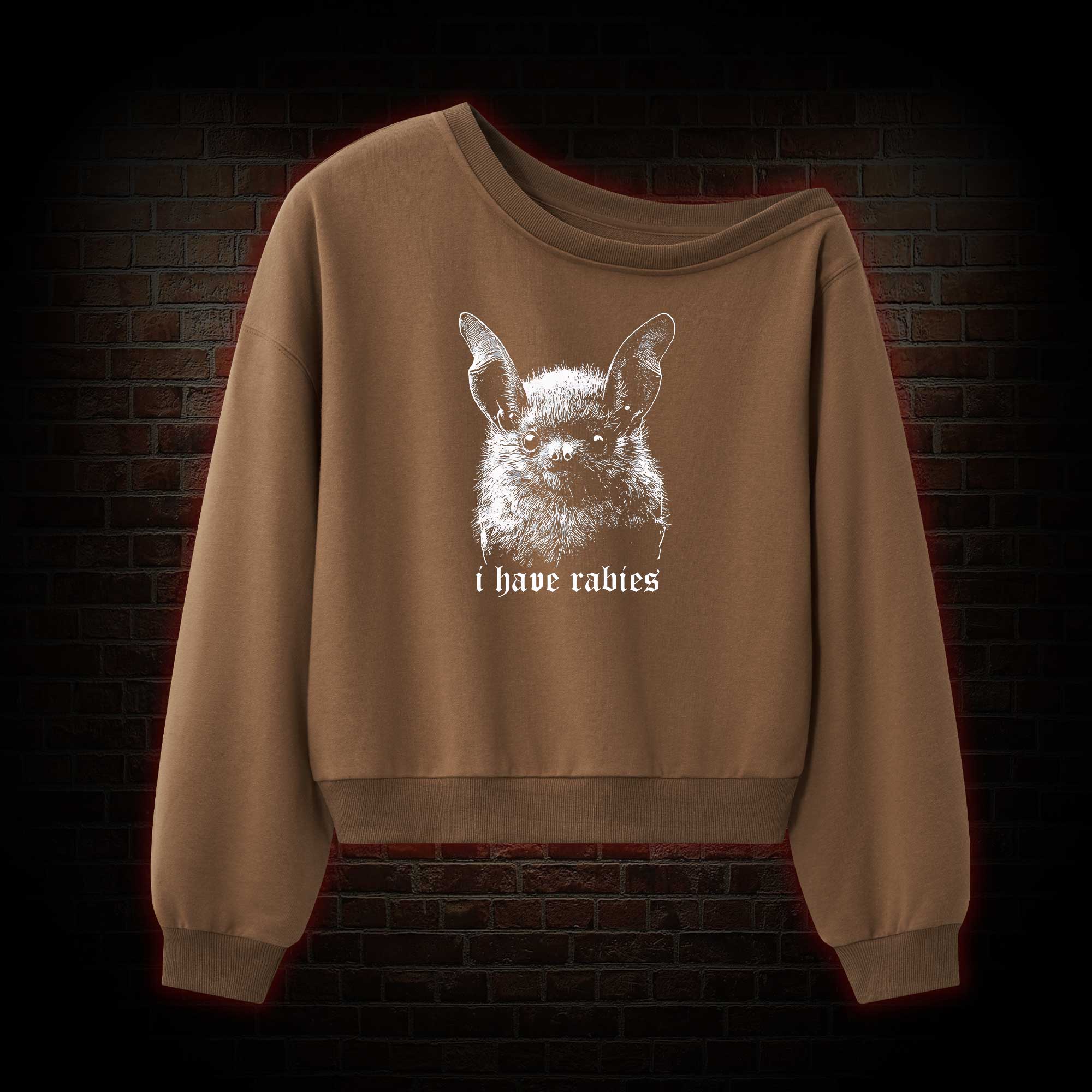 I Have Rabies Bat Off Shoulder Sweatshirt