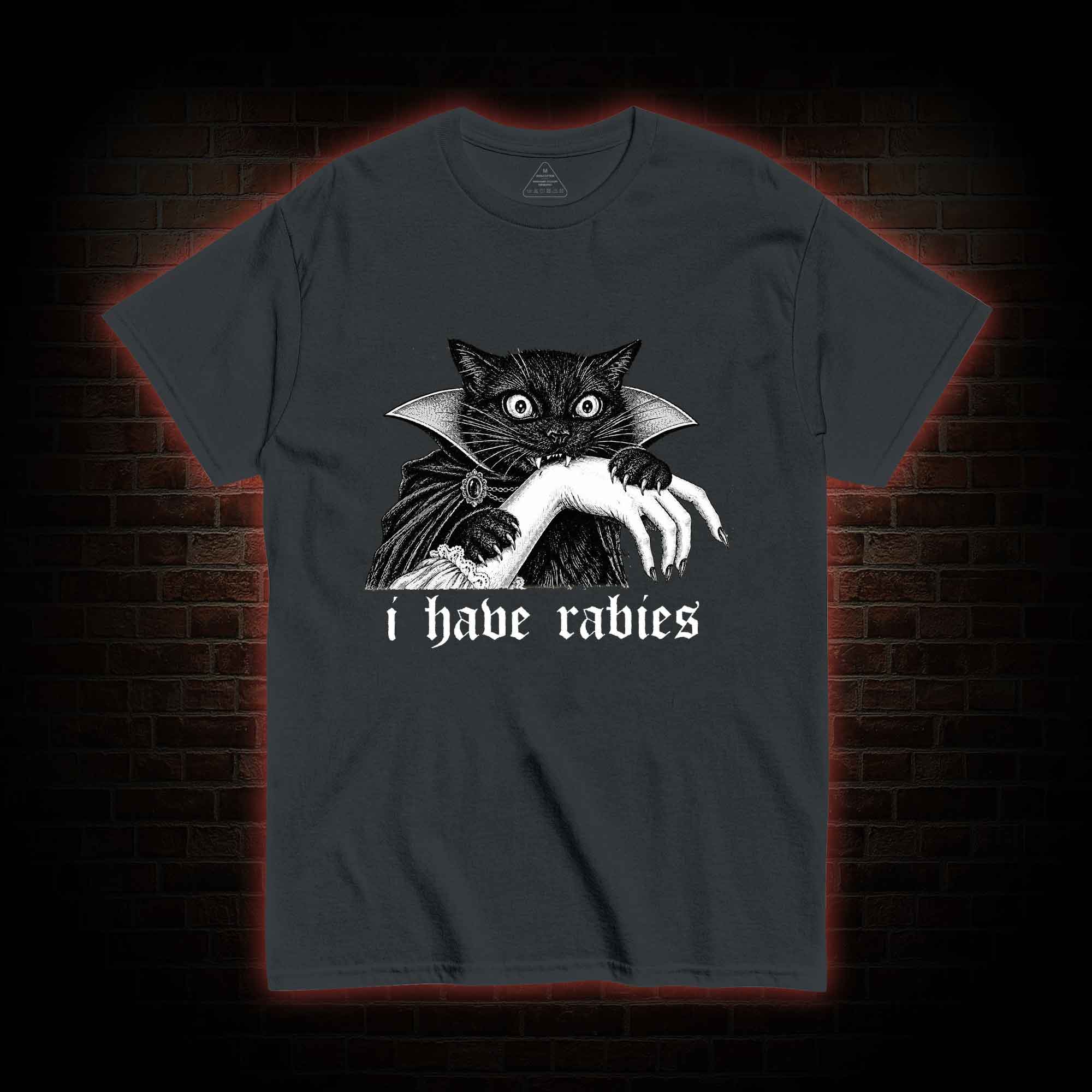I Have Rabies Vampire Cat T-shirt