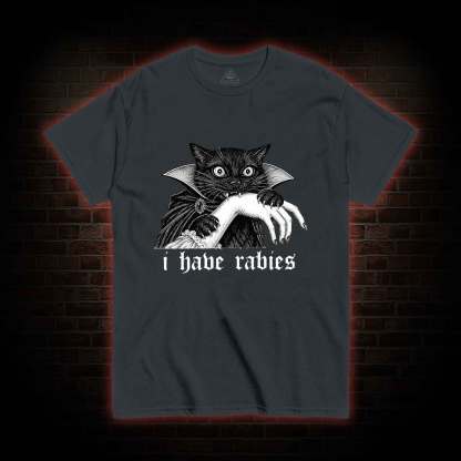 I Have Rabies Vampire Cat T-shirt