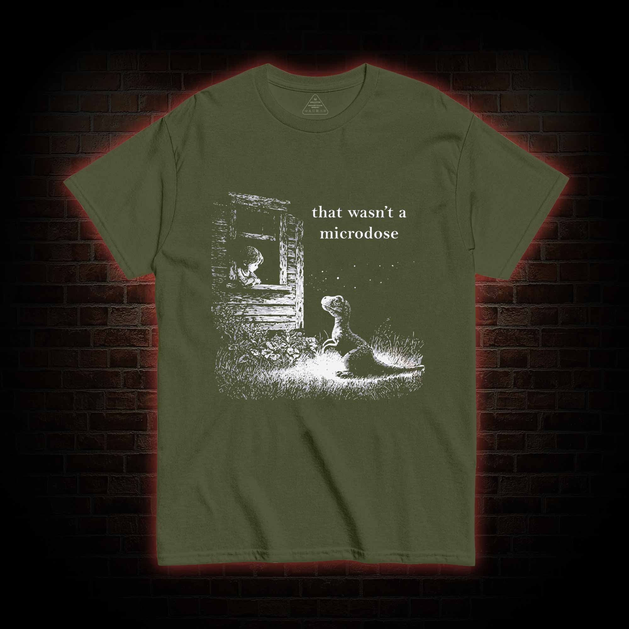 That Wasn't a Microdose Dinosaur T-shirt