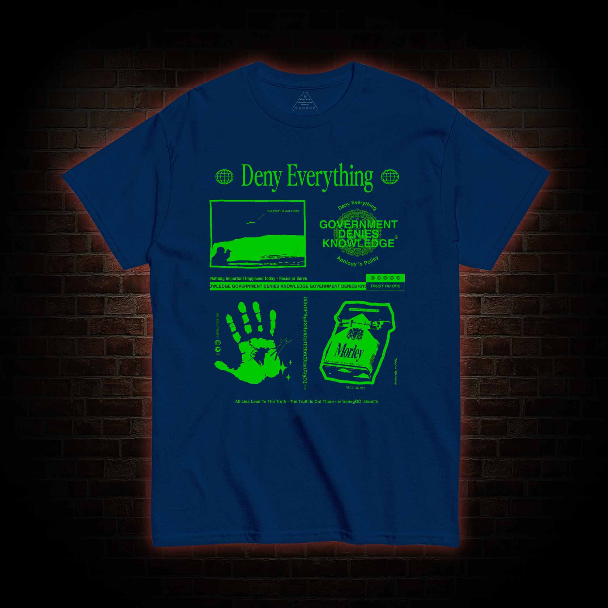 Deny Everything T-Shirt 