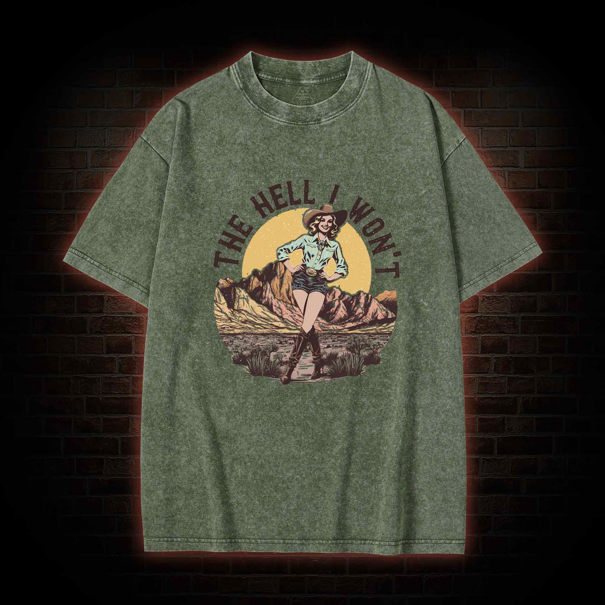 The Hell I Won't Washed T-shirt