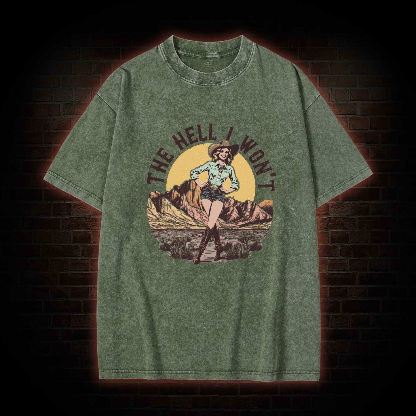 The Hell I Won't Washed T-shirt