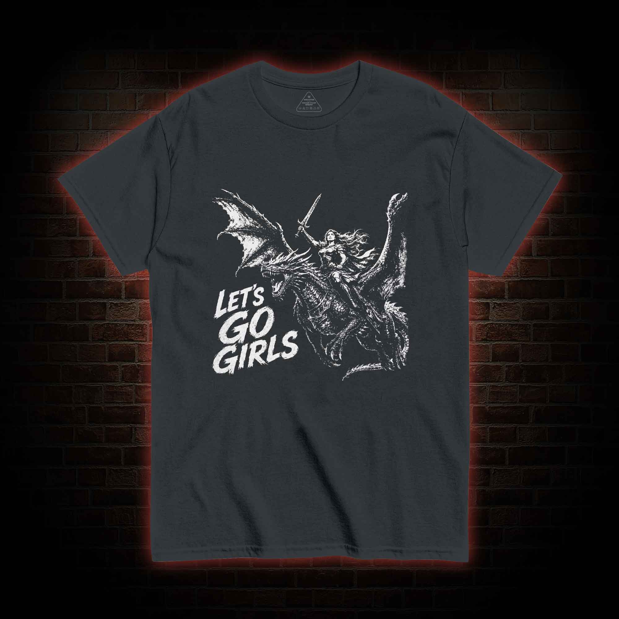 Let's Go Girls T-shirt