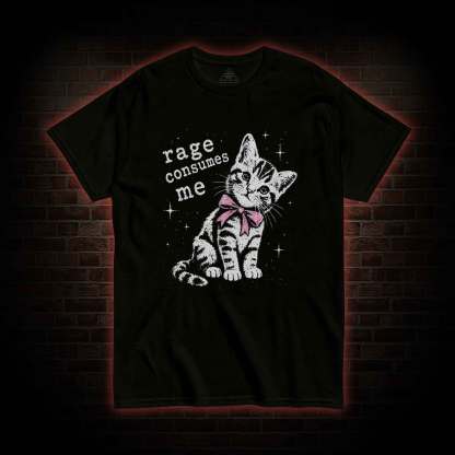 Rage Consumes Me T-shirt