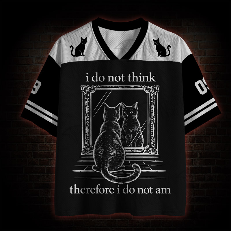 I Do Not Think Therefore I Do Not Am Black Cat Mesh Jersey