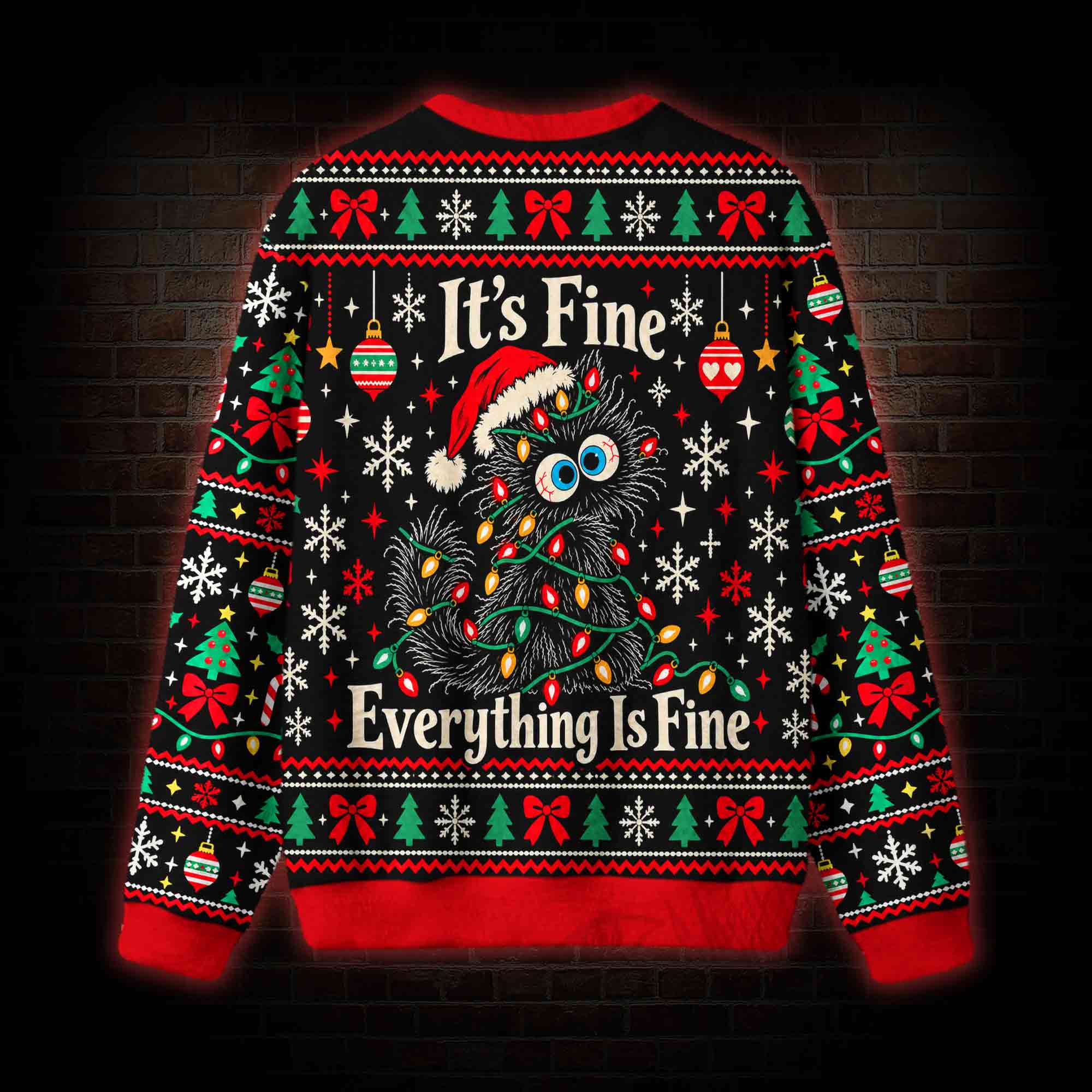 I'm Fine Everything is Fine Ugly Sweatshirts