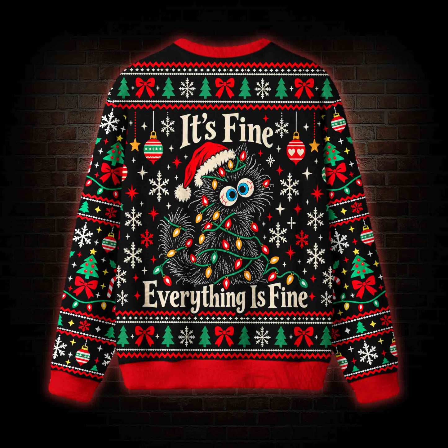 I'm Fine Everything is Fine Ugly Sweatshirts
