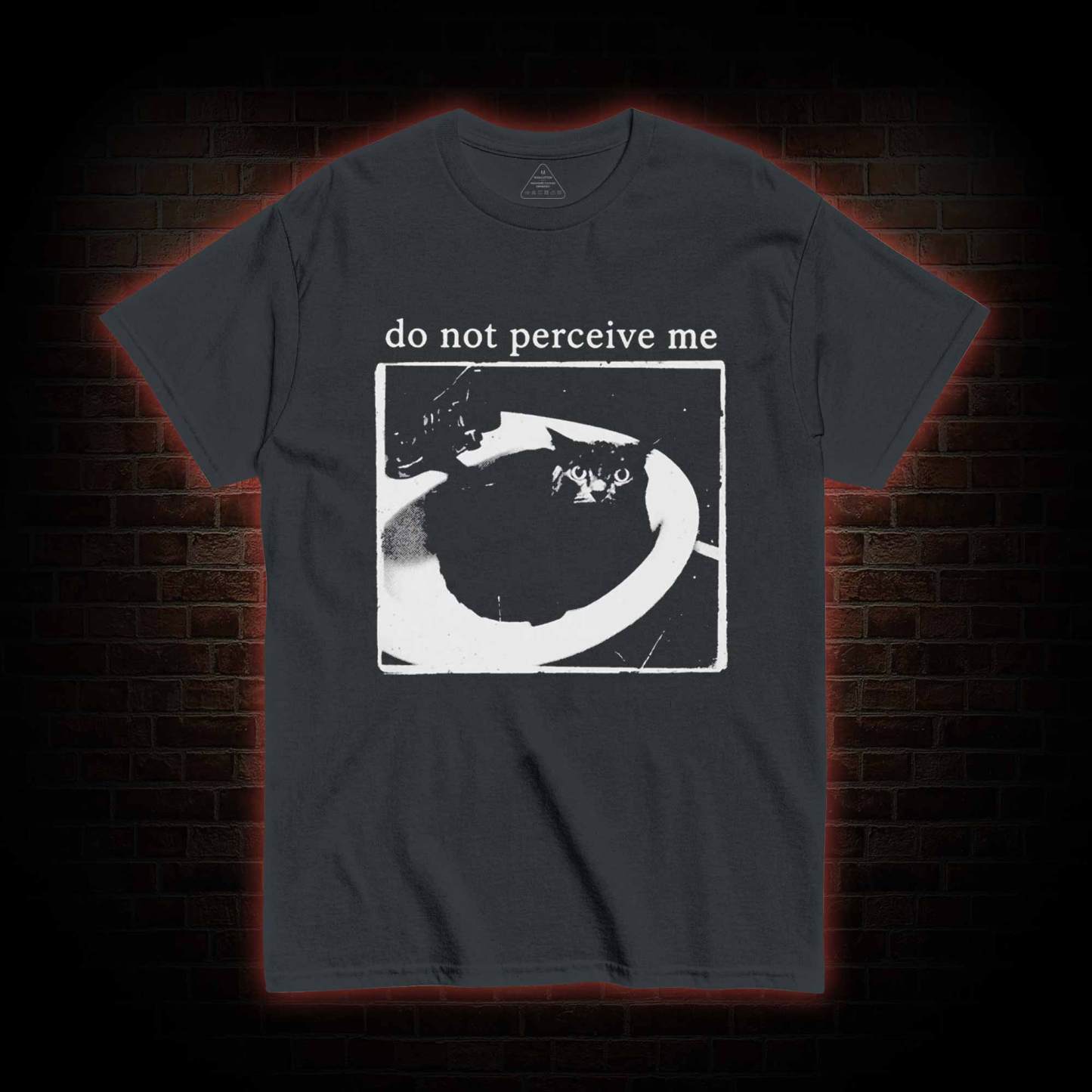 Do Not Perceive Me T-shirt