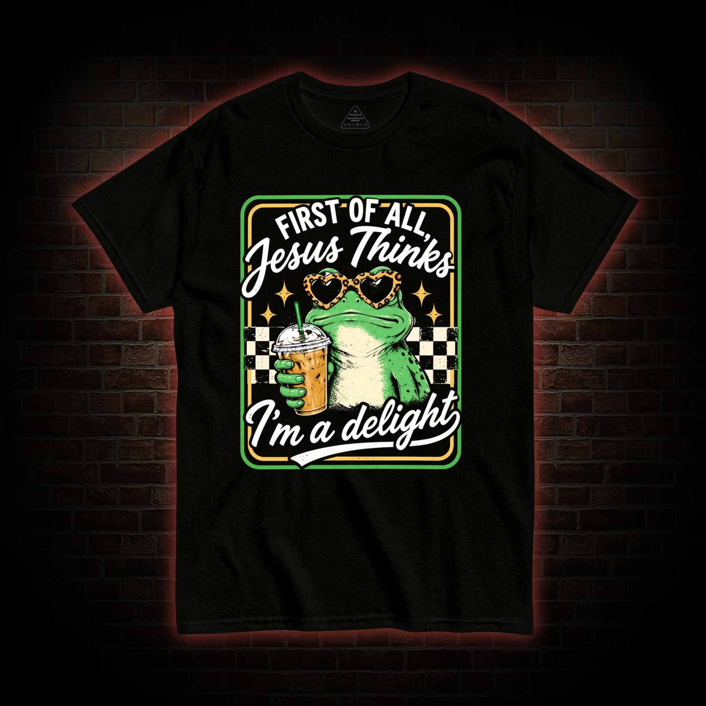 Jesus Thinks I'm a Delight T-shirt