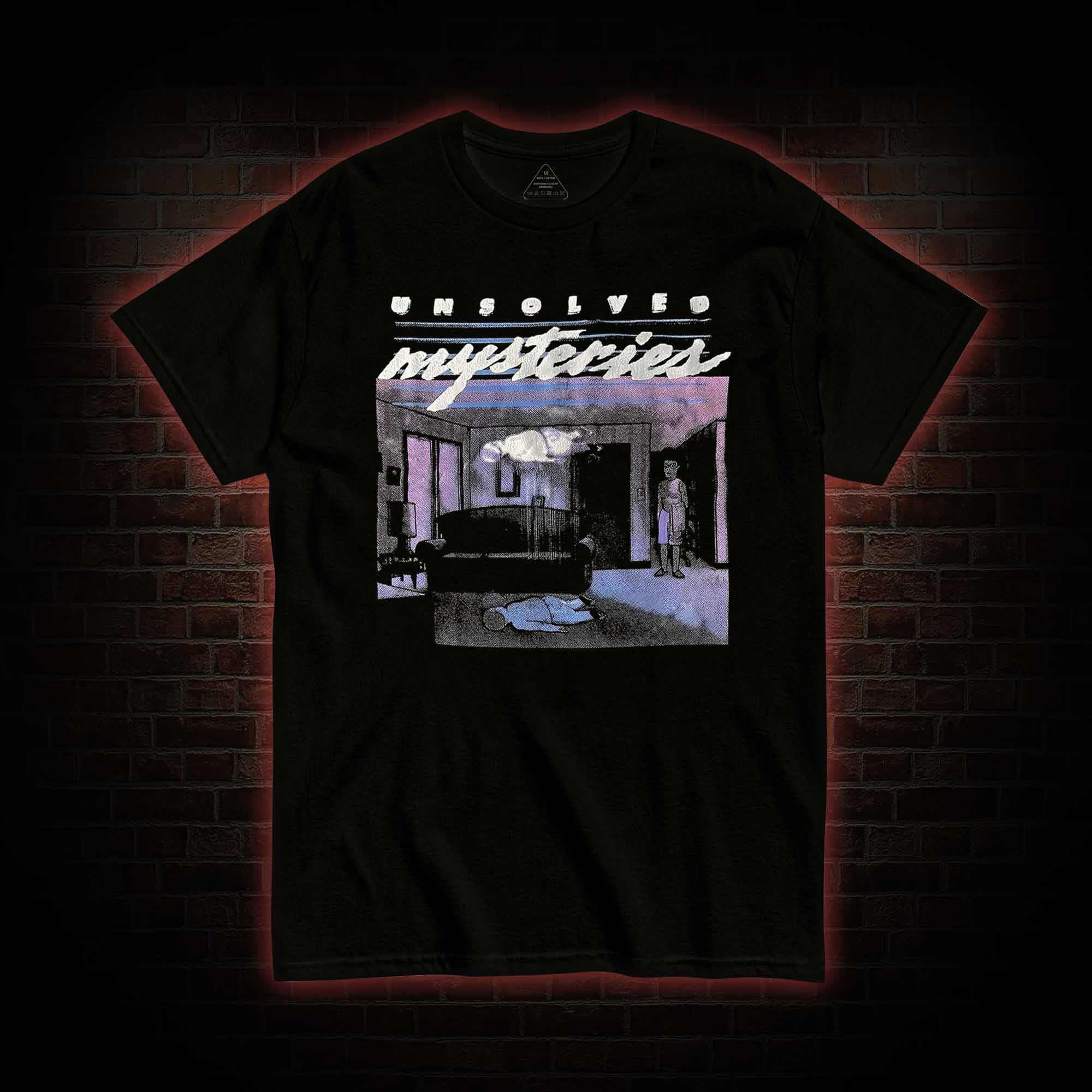 Unsolved Mysterys T-Shirt
