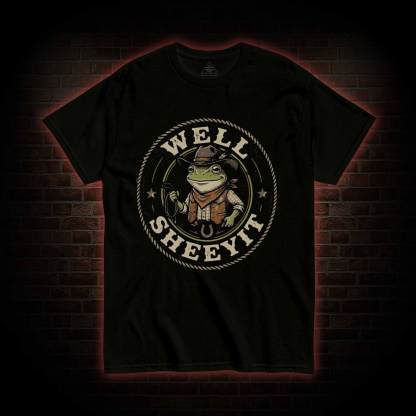 Well Sheeyit T-shirt