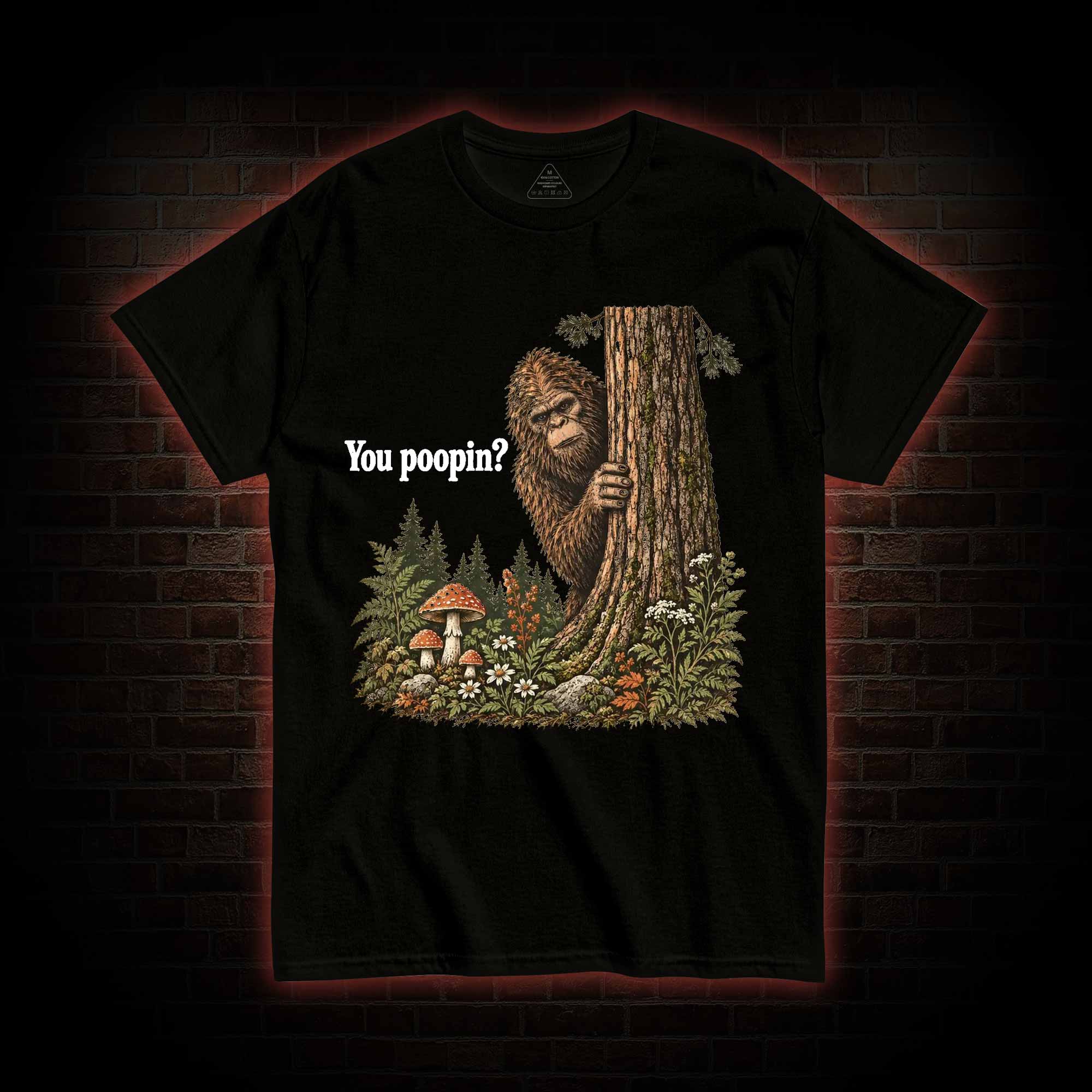 You Poopin T-shirt
