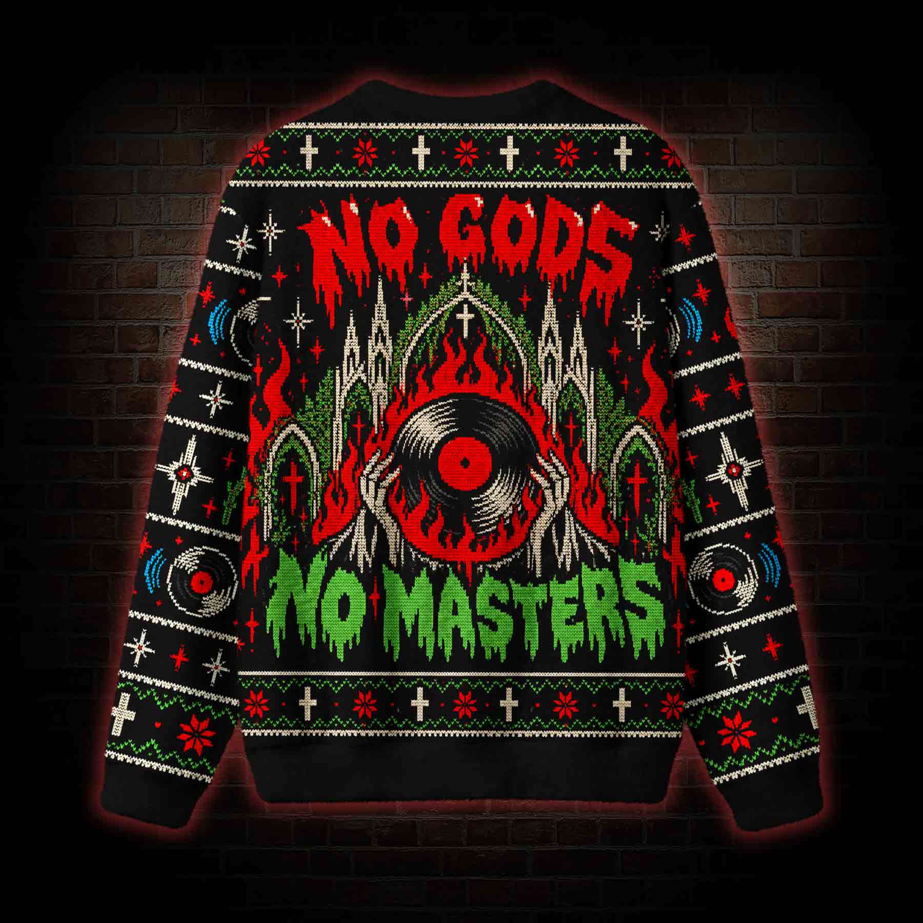 No Gods No Masters Ugly Sweatshirts