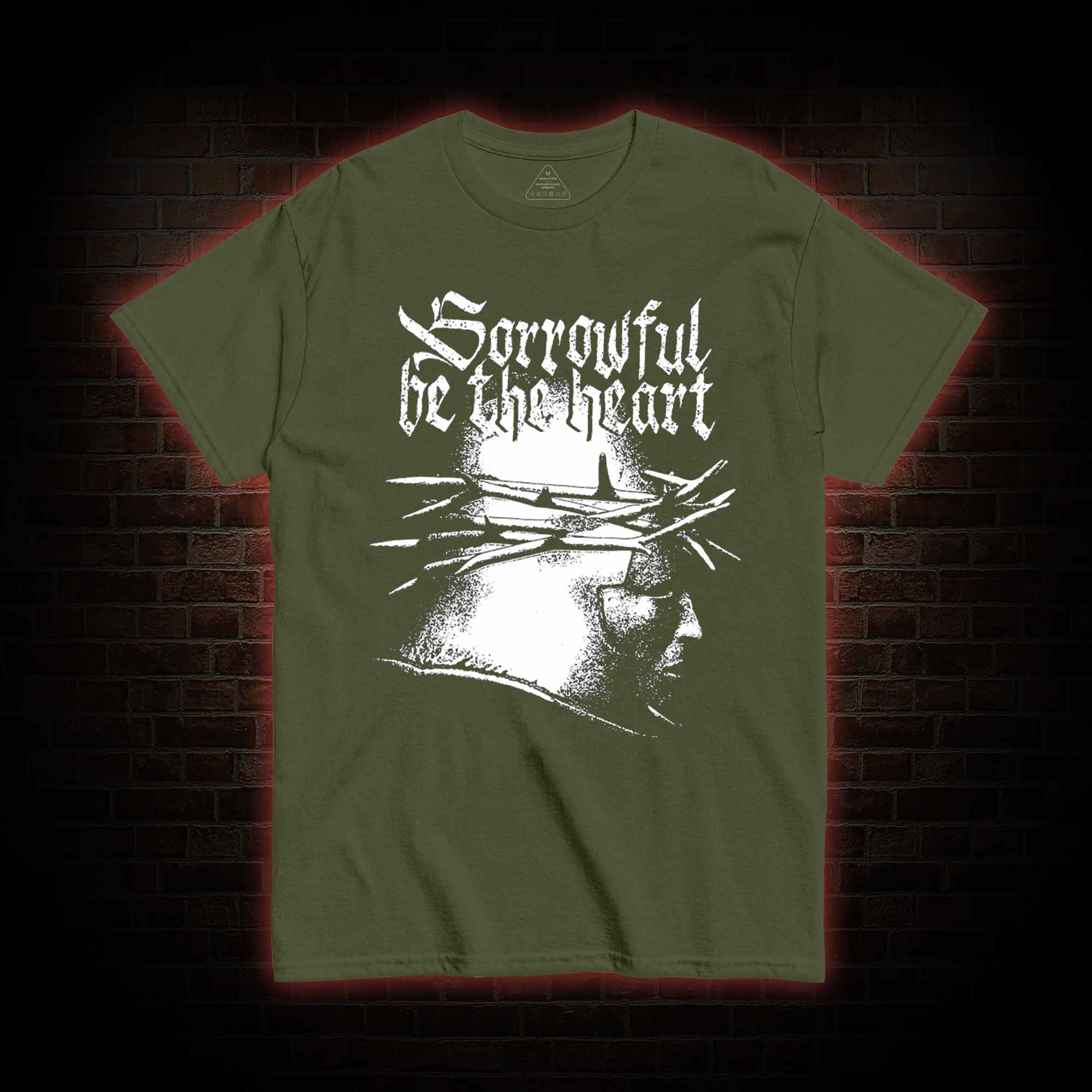 Sorrowful be the heart T-Shirt 