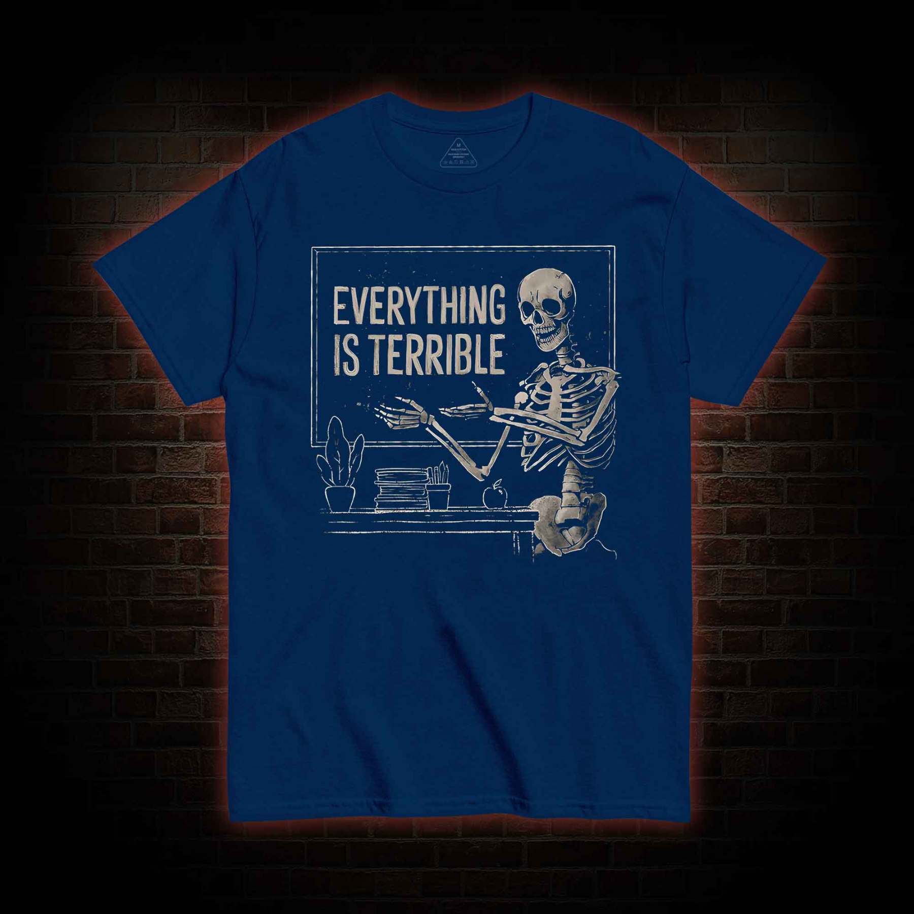 Everything Is Terrible T-Shirt 