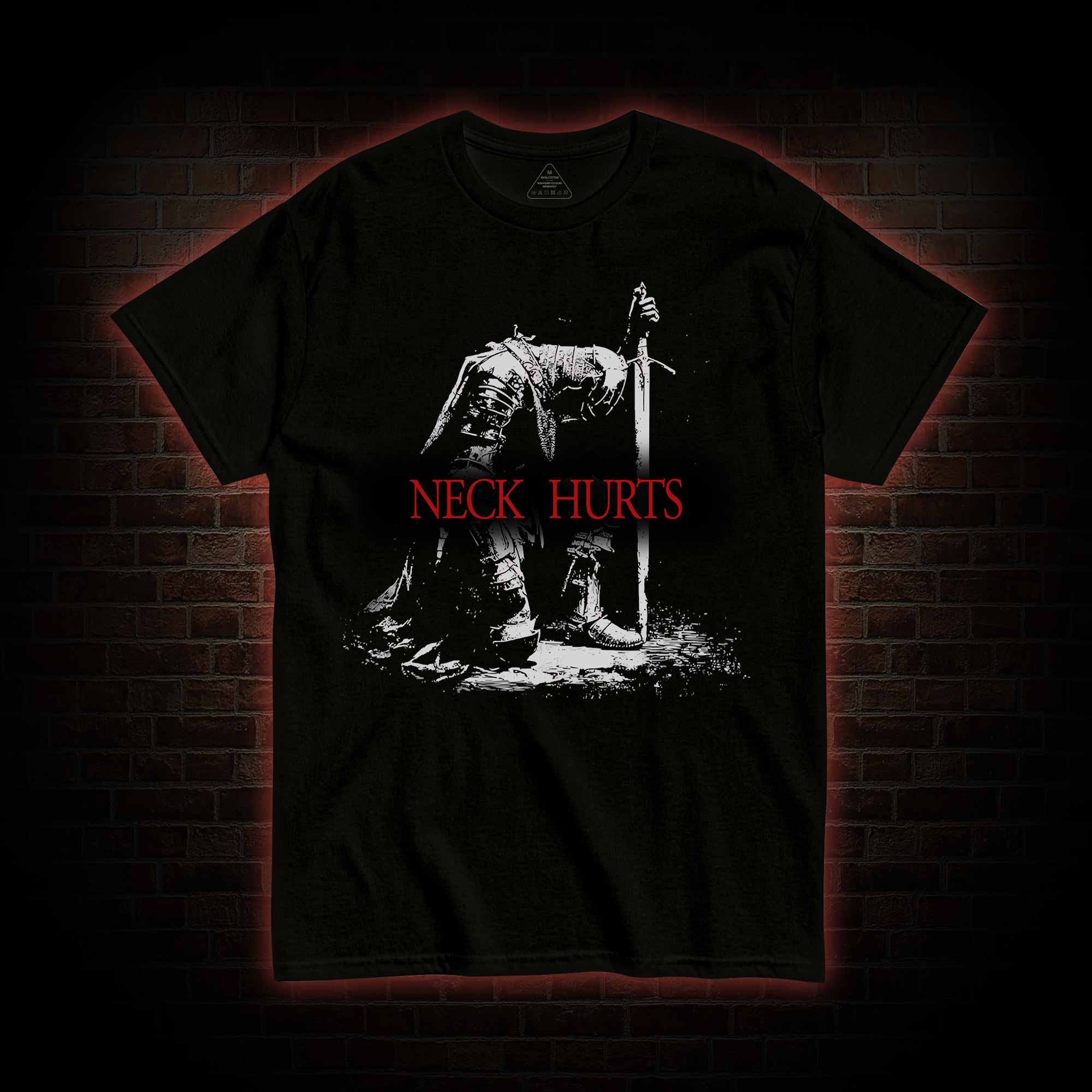 Neck Hurts T-shirt