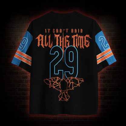 It can't Rain all the Time Mesh Jersey