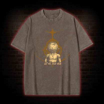 Let Me Solo Her Washed T-shirt