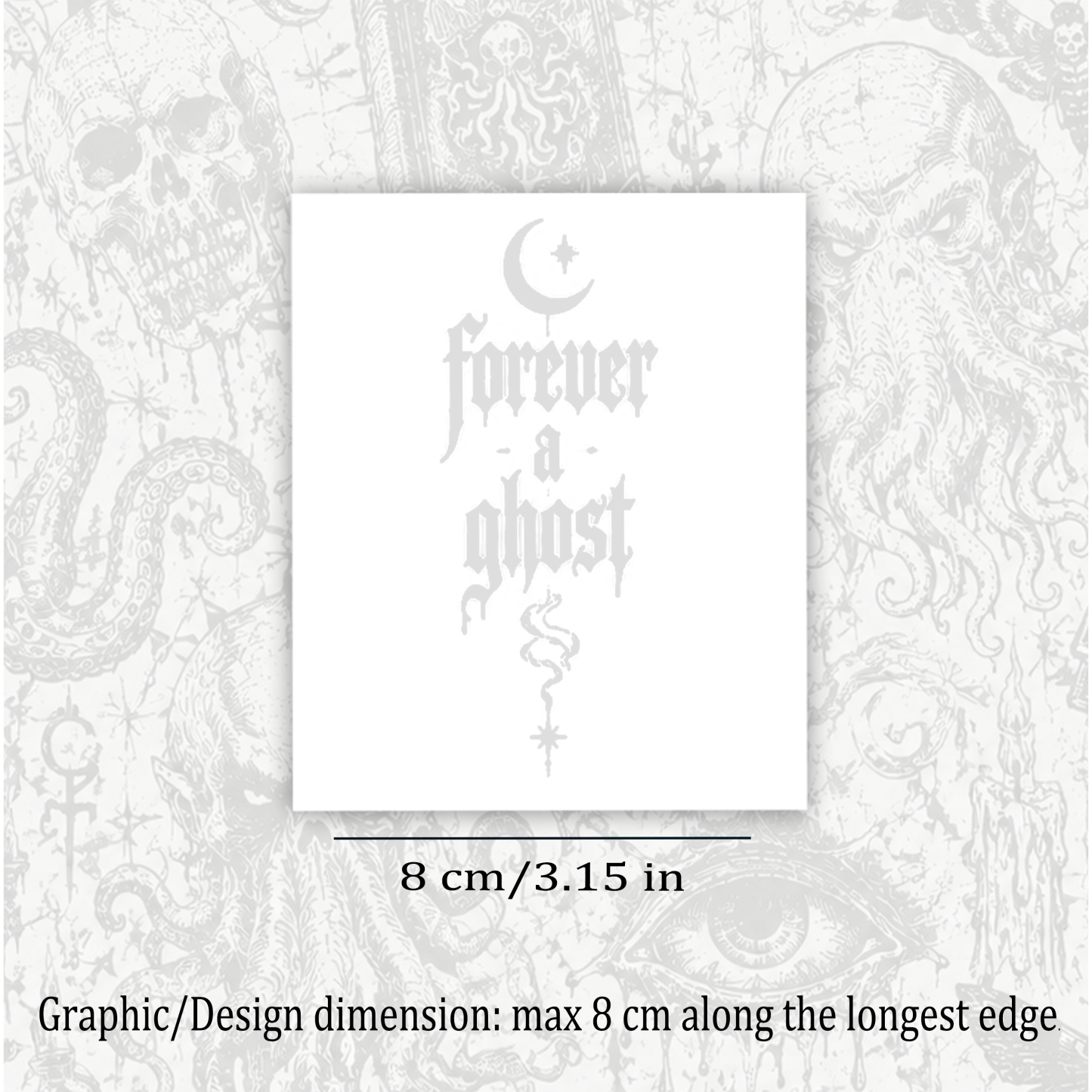 Forever a Ghost Temporary Tattoo
