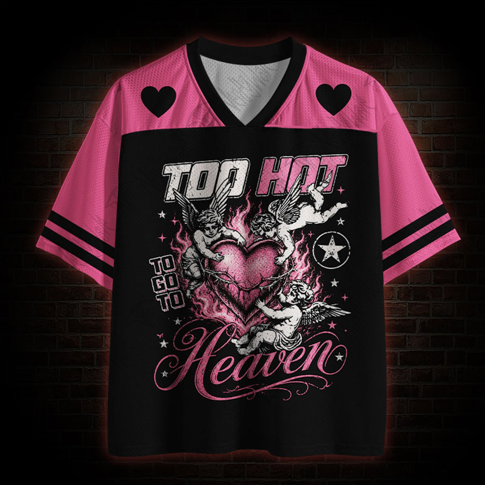 Too Hot for Heaven Mesh Jersey