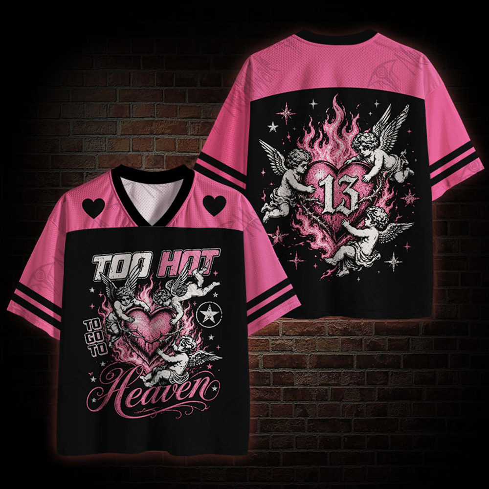 Too Hot for Heaven Mesh Jersey