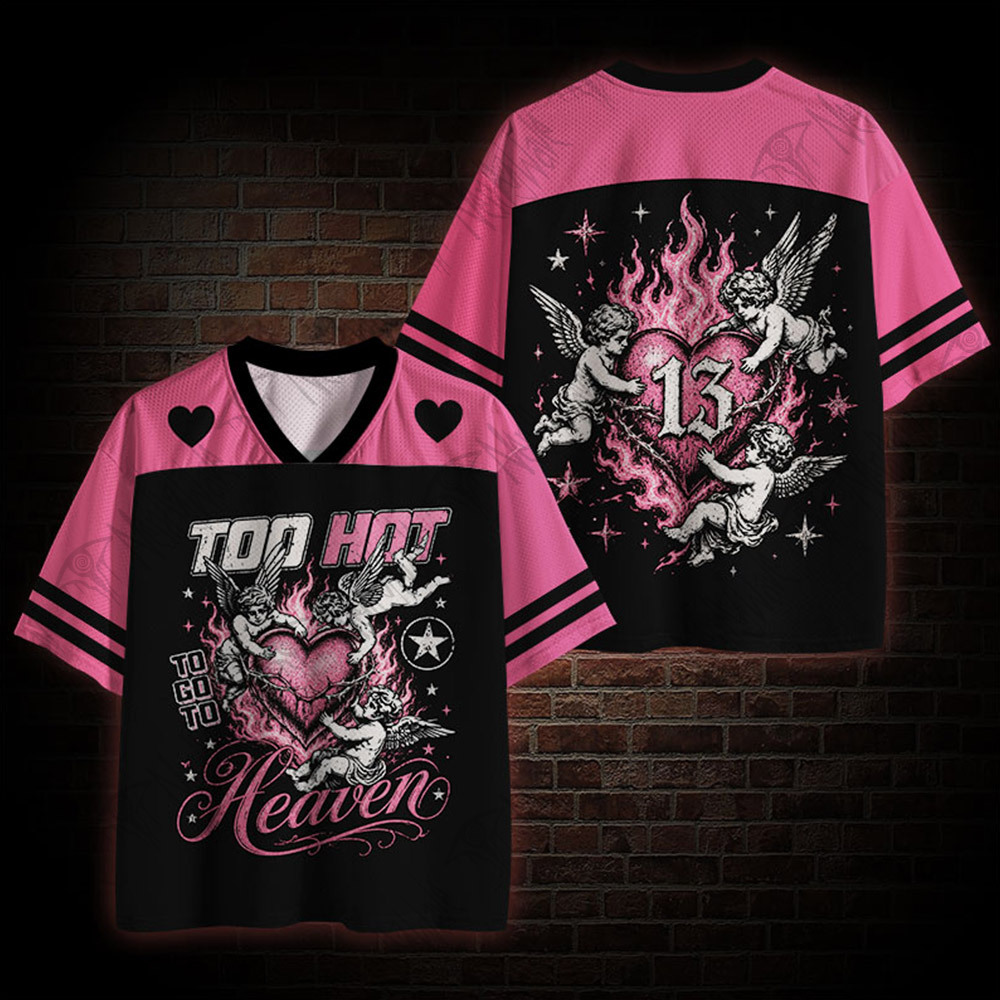 Too Hot for Heaven Mesh Jersey