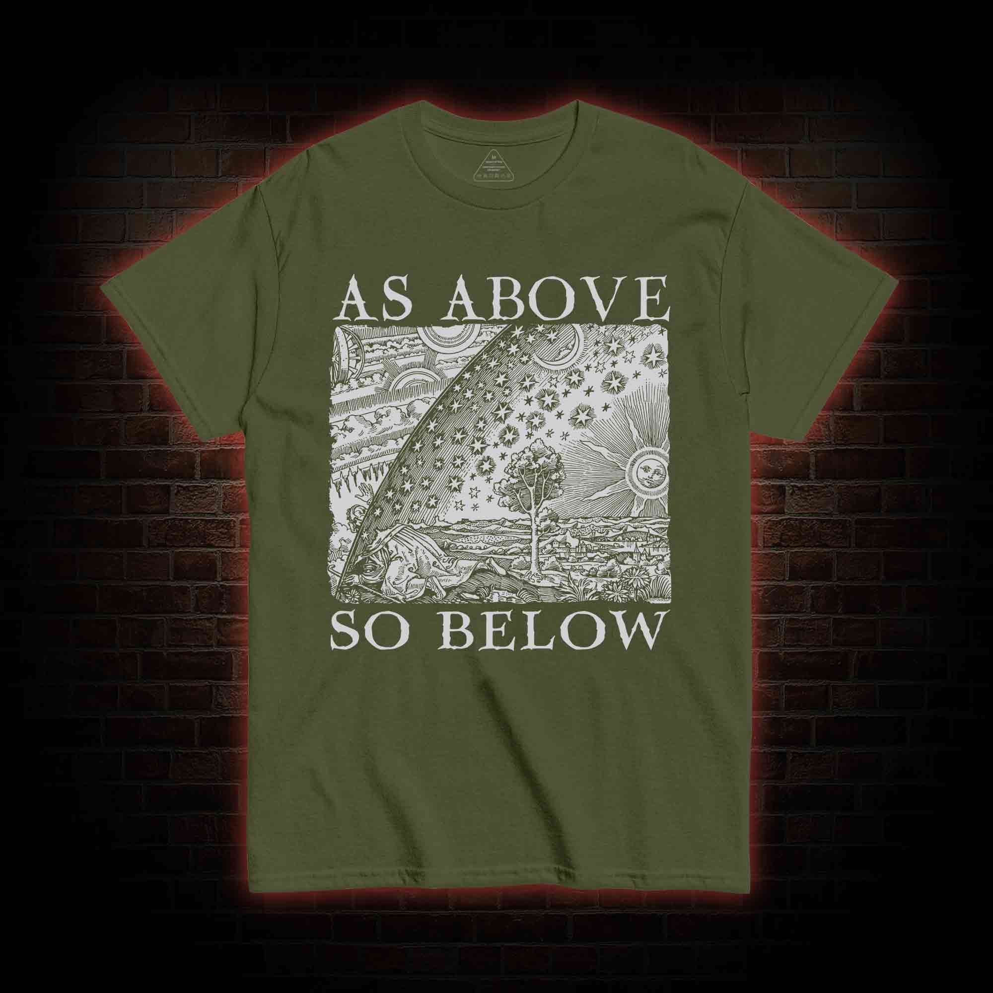 As Above So Below T-shirt