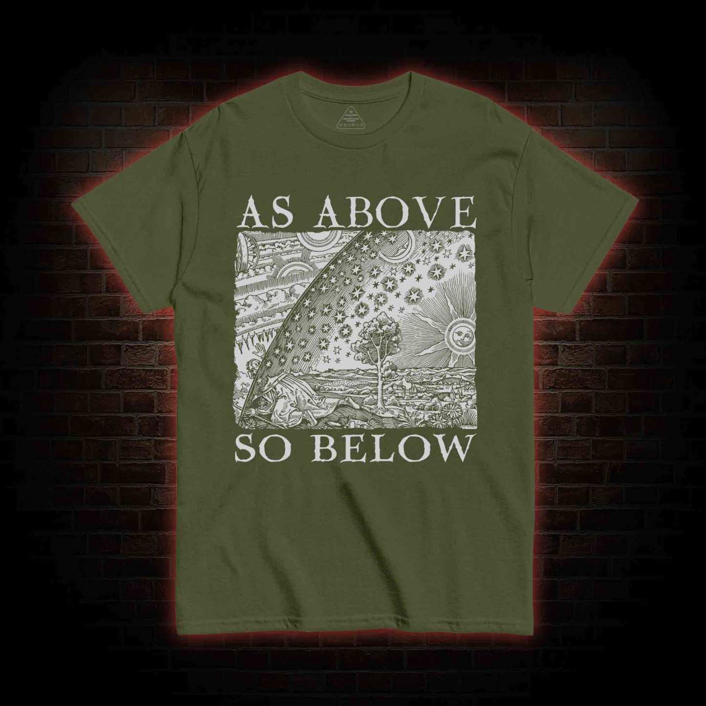 As Above So Below T-shirt