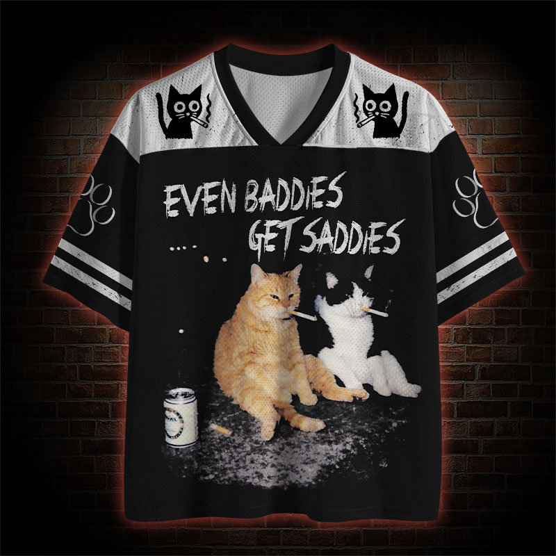 Even Baddies Get Saddies Mesh Jersey