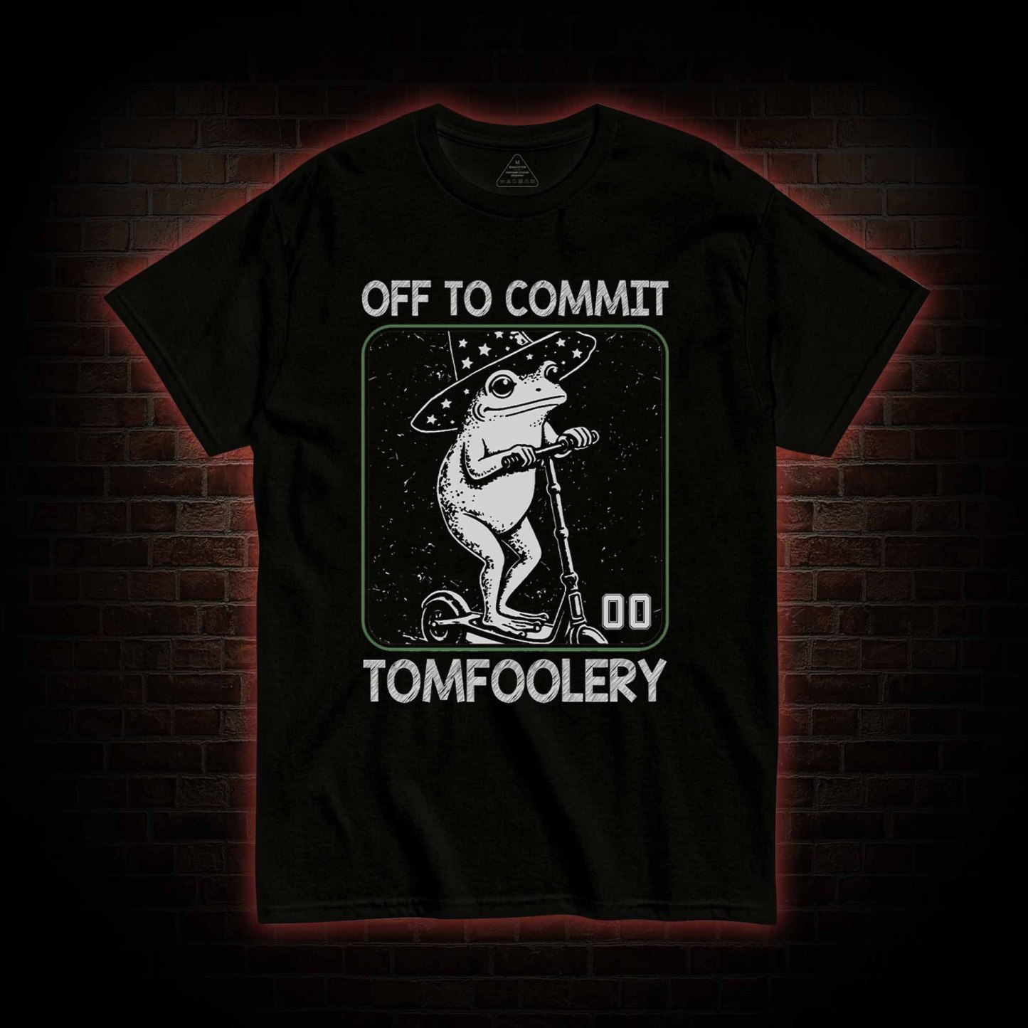 Off to Commit Tomfoolery T-shirt