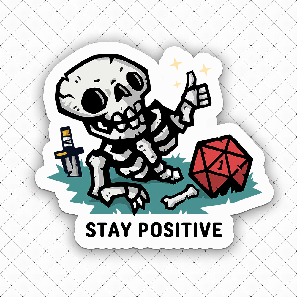 Stay Positive Sticker