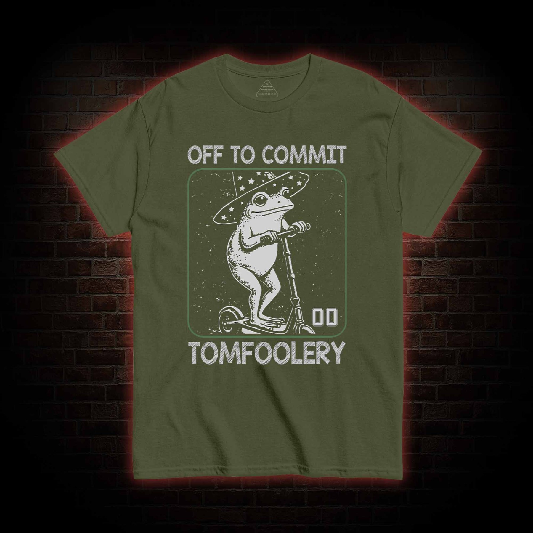 Off to Commit Tomfoolery T-shirt