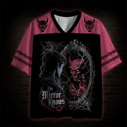 The Mirror Knows Mesh Jersey