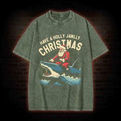 Have A Holly Jawlly Christmas Washed T-shirt