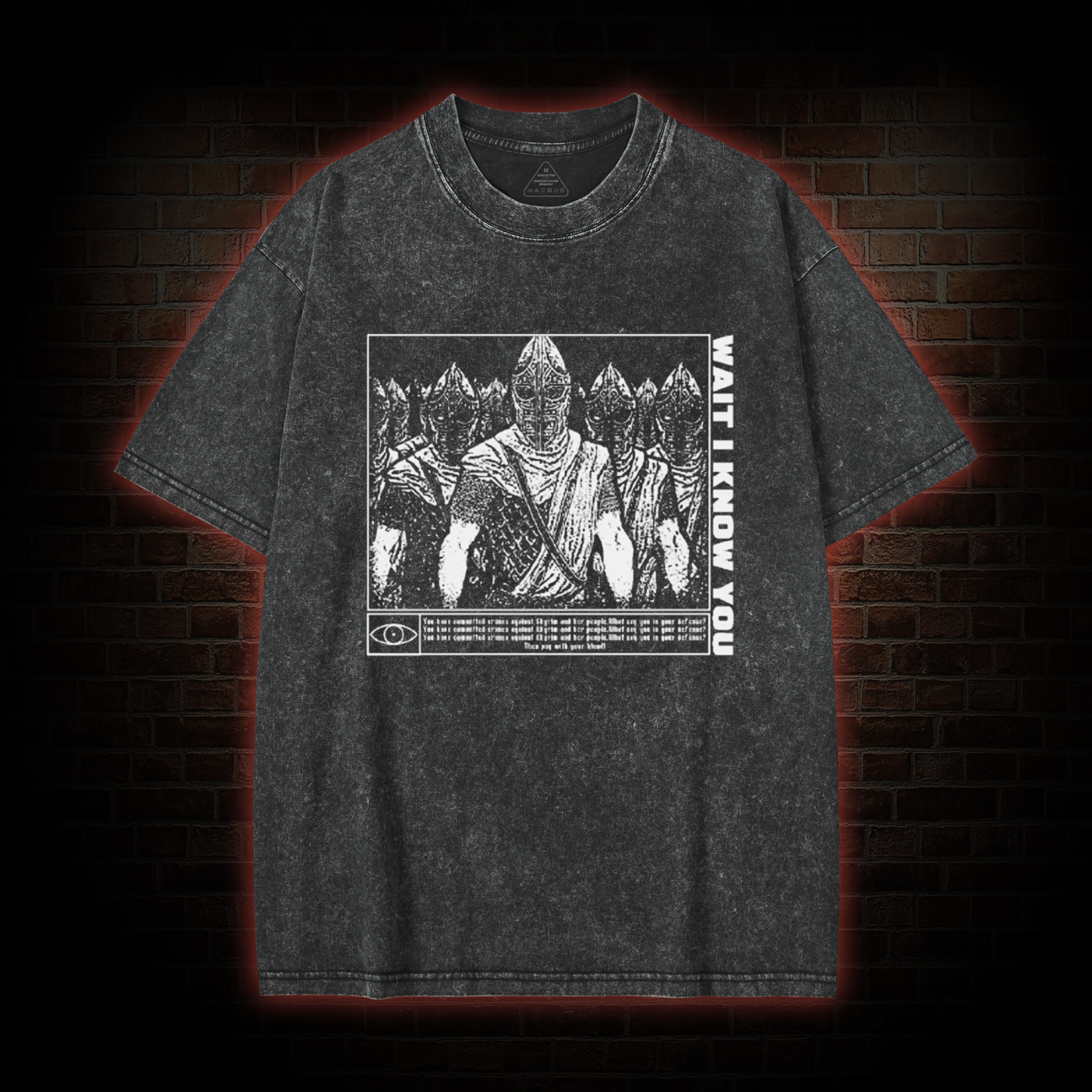 Wait I Know You Washed T-shirt