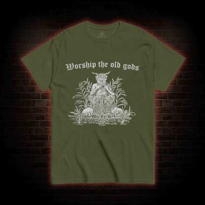 Worship The Old Gods T-shirt