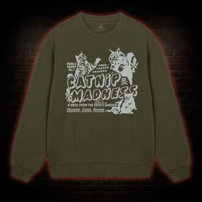 Catnip Madness Sweatshirt