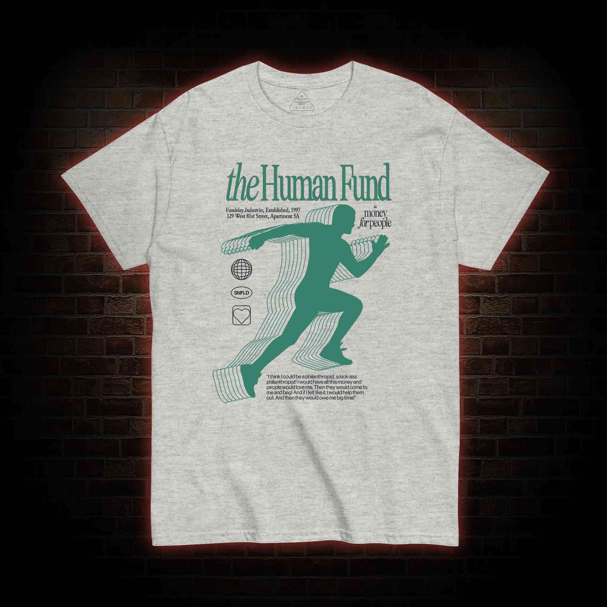 The Human Fund Seinfeld T-shirt